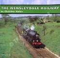 Book cover of The Wensleydale Railway  by HALLAS, Christine 